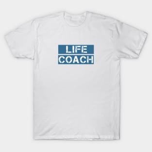 Life Coach Gear T-Shirt